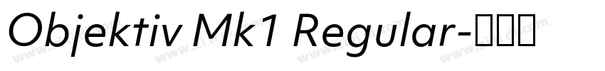 Objektiv Mk1 Regular字体转换